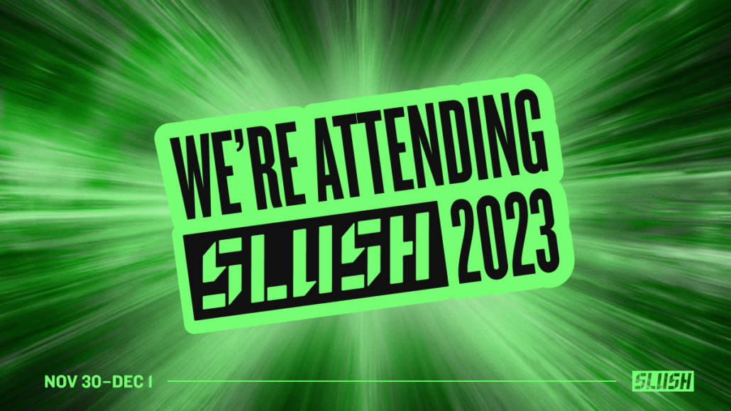 We're attending SLUSH 2023
Popit is attending SLUSH 2023
