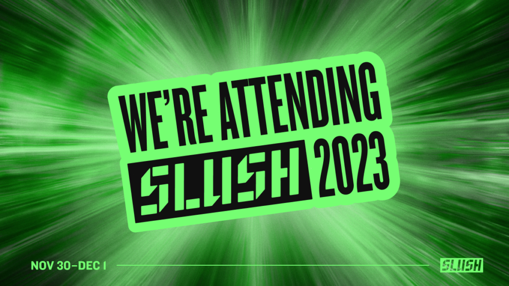 We're attending SLUSH 2023 Popit is attending SLUSH 2023